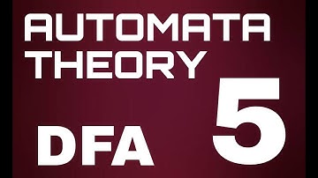 Automata Theory   05   DFA - Pattern Recognition Problem
