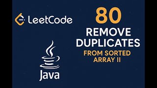 LEETCODE Problem Solution \\80. Remove Duplicates From Sorted Array II