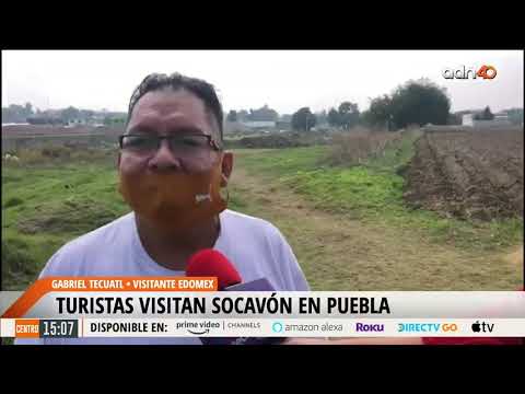 Socavón en Puebla se vuelve atracción turística