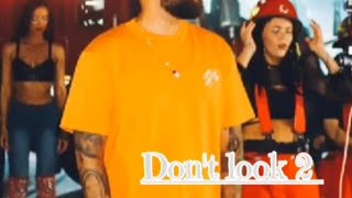 Don't look 2( leaked full song ) Karan Aujla | Karan aujla Don't look 2 | Latest punjabi songs