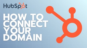 How to Connect Your Domain to HubSpot | Full Guide 2025