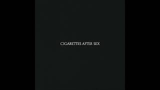 Cigarettes After Sex - Each Time You Fall In Love (Instrumental)