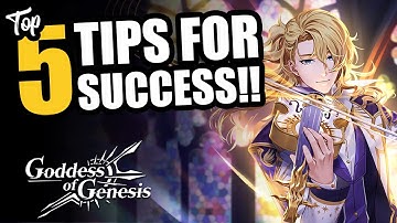 TOP 5 TIPS FOR SUCCESS!! (MUST DO) - Goddess Of Genesis S