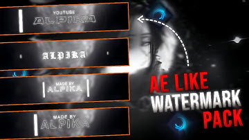 New AE Watermark Animation Pack For Alight Motion || Xml file || ALPIKA EDITZ ||