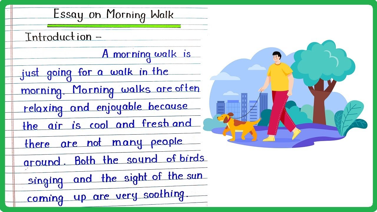 morning walk essay in english class 5