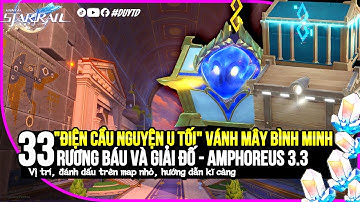 Toàn Bộ Rương Báu Và Giải Đố Tại "Điện Cầu Nguyện U Tối" Vánh Mây Bình Minh | Honkai Star Rail 3.3