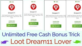 Dream11 Unlimited Free Cash Bonus Trick | Loot Lo Dream11 वालो screenshot 1