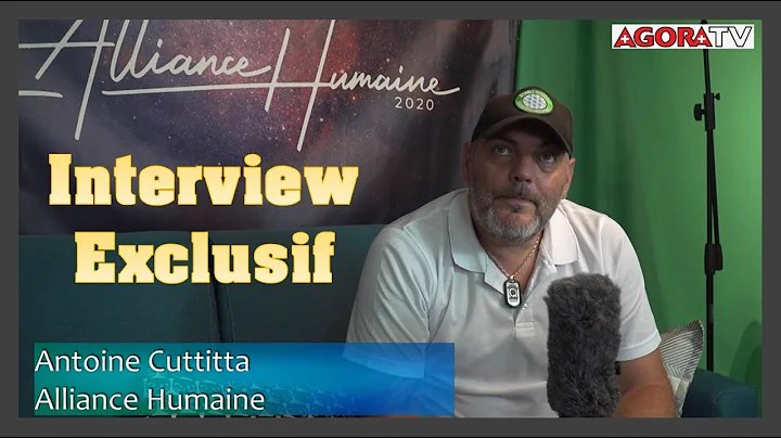 Interview exclusif d'Antoine de l'Alliance Humaine...