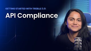Getting started with Treblle 3.0: API Compliance
