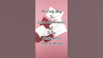 01 | Motivation | Inspiration | Mathematical Science | Paul R. Halmos