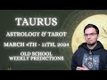 Taurus March 4th - 11th 2024 Weekly Astrology &amp; Tarot Old School General Predictions