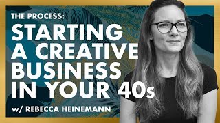 Launch A Creative Business In Your 40s? Ep.1 Series Premiere