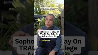 Sophomores: Here's How To Stay ON TRACK For College Admissions 📚