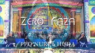 Zerofaza - Juara 1 Fesban se-Jawa Timur PPQ Nurul Huda Singosari Malang