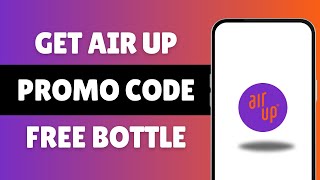 Code Promo Air Up (2025) | How To Get Air Up Code Promo Free Bottle