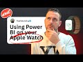 Using Power BI on an Apple Watch