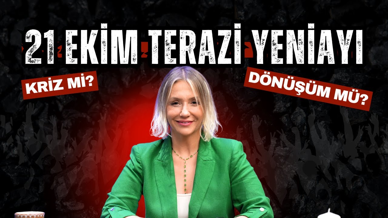 21 EKİM TERAZİ YENİAYI ♎ Kriz mi? Dönüşüm mü? Gerçek Gücün Ortaya Çıkıyor!