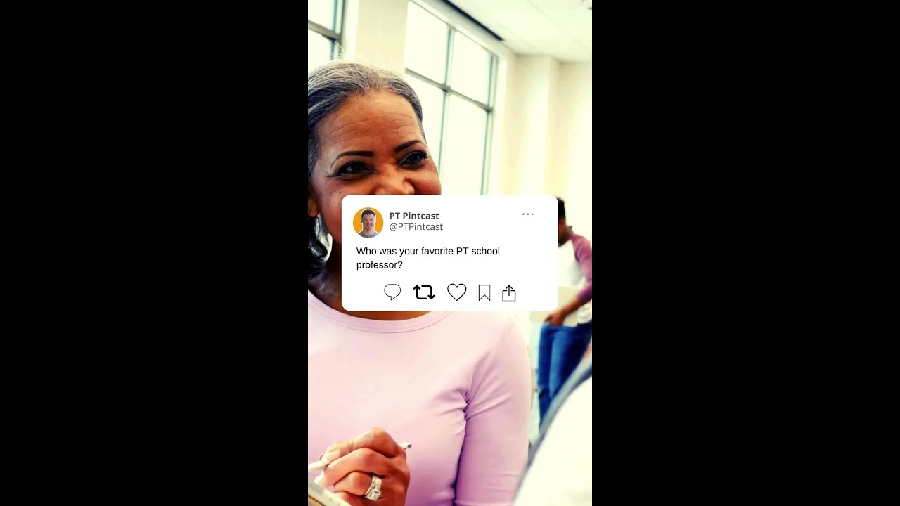 Favorite PT School Professor?