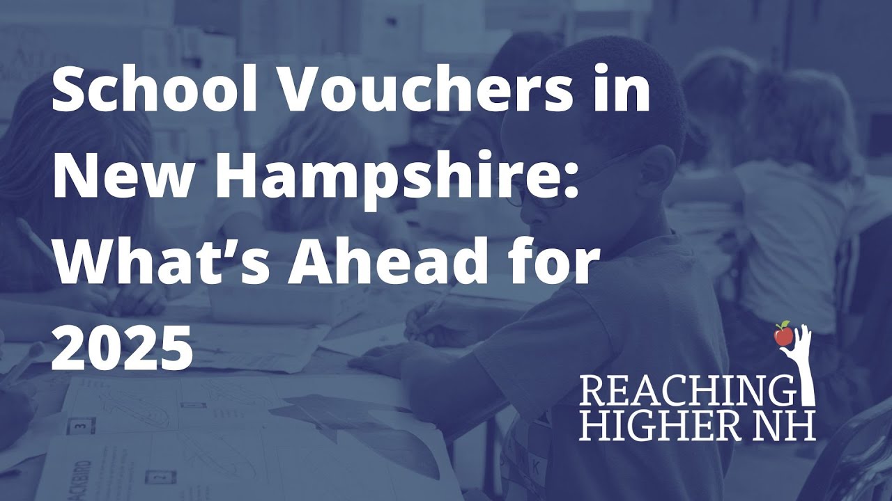 School Vouchers in New Hampshire What's Ahead for 2025 YouTube