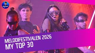 🇸🇪 Melodifestivalen 2026: My Top 30