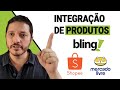 COMO INTEGRAR SEUS PRODUTOS JÁ CADASTRADOS NO MERCADO LIVRE E SHOPEE AO ERP BLING