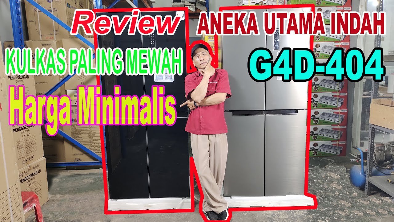 Rekomendasi GEA G4D-404 Kulkas 4 (Empat) Pintu Mevvah Harga Xiaomi - Kulkas Four Doors Indonesia