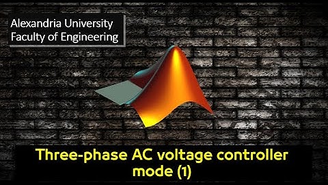 Three-phase AC voltage controller MATLAB Simulink mode (1)