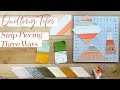 Quilting tips learn to strip piece three different ways