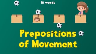 Basic Prepositions of Place - Prepositions of Movement | English Vocabulary