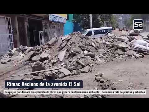 Rímac: Vecinos de la avenida El Sol se quejan por demora en ejecución de obras.