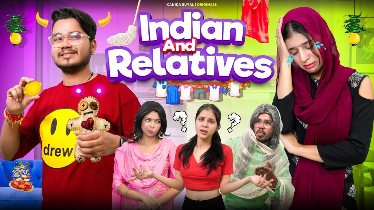 indians-and-relatives-kanika-suyal-youtube