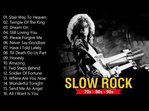 Scorpions, GNR , U2, Led Zeppelin, Bon Jovi, Aerosmith - Slow Rock Ballads 70s, 80s, 90s