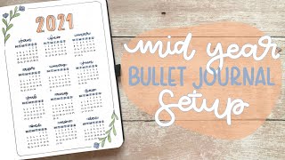 My 2021 Bullet Journal Mid Year Migration Setup | Starting a NEW bullet journal