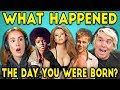 Adults React To The Day They Were Born (Movies, Songs, Newspapers)