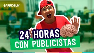 24 horas con publicitas, están mal de la cabeza - no lo creerás !