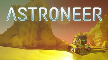 ASTRONEER - Early Access Trailer (Xbox One | Windows 10 | Steam)
