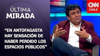 Gobernador de Antofagasta analiza inseguridad en la región | Última Mirada