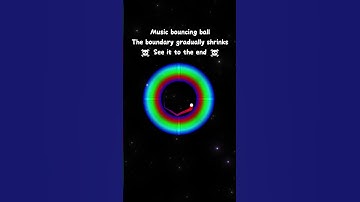 Music bouncing ball.The boundary gradually shrinks☠ See it to the end ☠ #artist #spaceart #funny