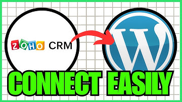 How To Connect Zoho CRM To WordPress (2025)