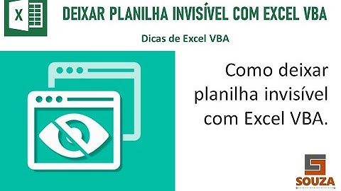 Deixar planilha invisível com Excel VBA - #24