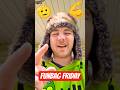 Happy FUNBAG FRIDAY !!!