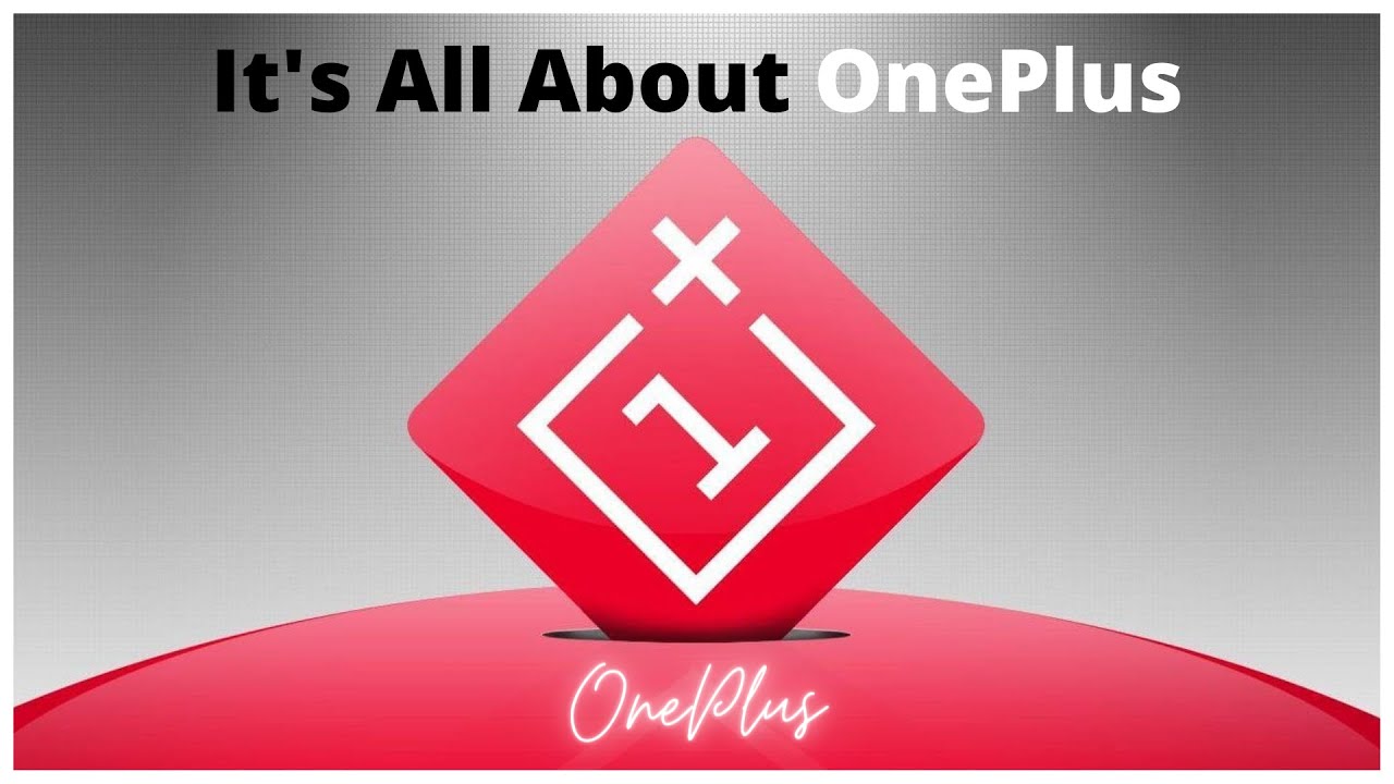 It's All About OnePlus!