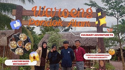 A NATURE BASED RESTAURANT ON WAROENG PONDOK ALAM?!! 🌳🍃 | Culinary Vlog 🍗