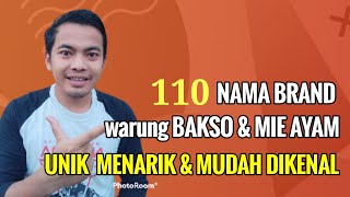 110 Ide nama warung Bakso dan Mie ayam Unik Menarik mudah dikenal