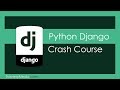 Python Django Crash Course