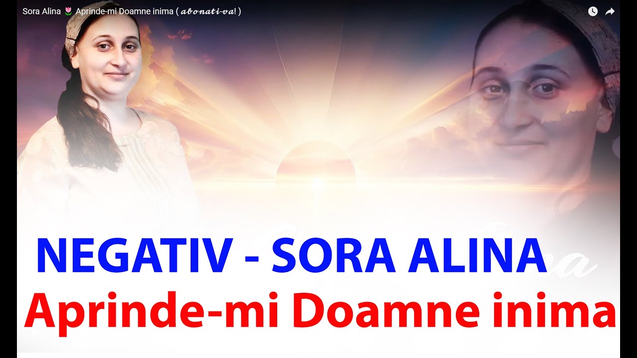 NEGATIV  MAI SCOATE DOAMNE OAMENI CA ILIE   Sora Alina