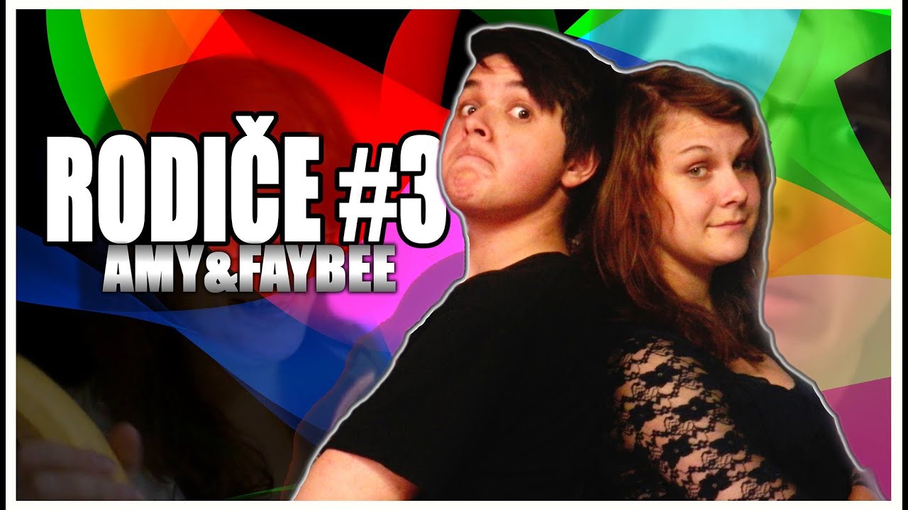 Rodiče #3 - VLOG | Amy&Faybee