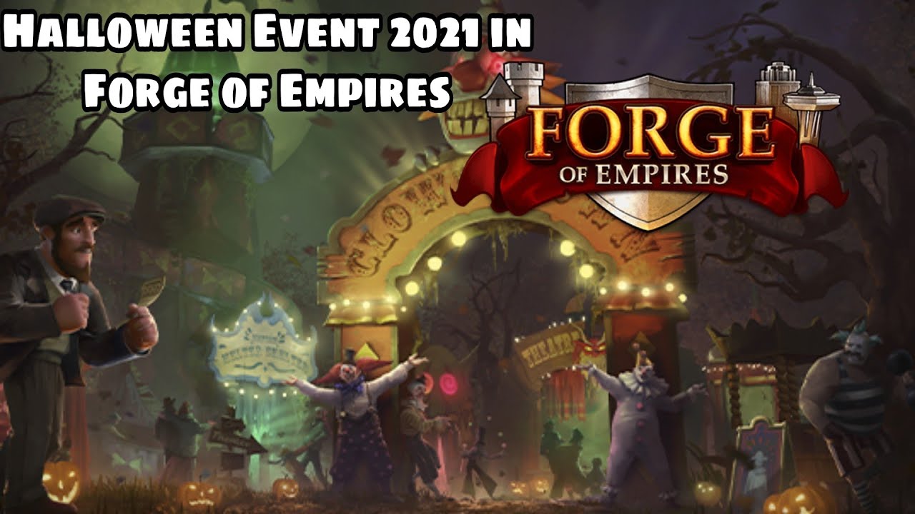 Halloween Event 2021 In Forge Of Empires Youtube