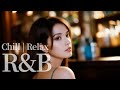 [Japanese R&B] 夜に聴きたい邦楽R&B Chill Playlist | リラックス | 集中 | 作業用BGM | drive | work | study | relax