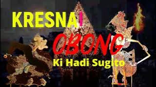 🔴 Kresna Obong~Ki Hadi Sugito Pagelaran Wayang Kulit Semalam Suntuk